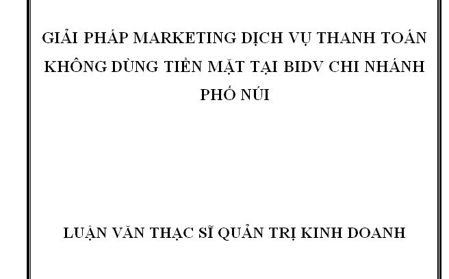 luận văn marketing dịch vụ thanh toán không dùng tiền mặt tại BIDV chi nhánh