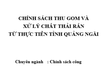 Chính sách thu gom và xử lý chất thải rắn từ thực tiễn tỉnh Quảng Ngãi