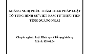 Kháng nghị phúc thẩm theo pháp luật tố tụng hình sự Việt Nam