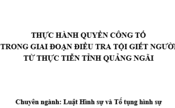 Thực hành quyền công tố trong giai đoạn điều tra tội giết người