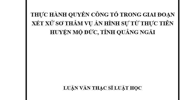 Thực hành quyền công tố trong giai đoạn xét xử sơ thẩm vụ án hình sự