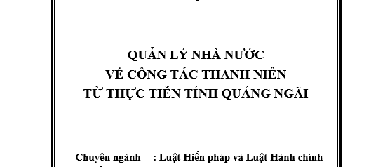 Quản lý Nhà nước về công tác thanh niên từ thực tiễn tỉnh Quảng Ngãi