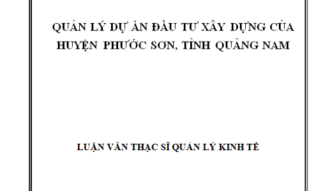 Quản lý dự án đầu tư xây dựng của huyện Phước Sơn