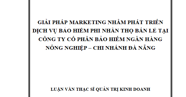 Giải pháp marketing nhằm phát triển dịch vụ bảo hiểm phi nhân thọ
