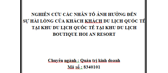 Nghiên cứu các nhân tố ảnh hưởng đến sự hài lòng của khách du lịch quốc tế