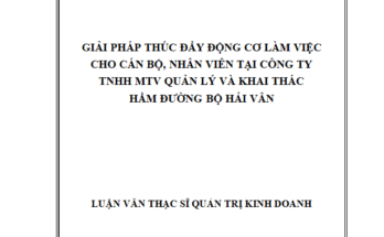 Giải pháp thúc đẩy động cơ làm việc cho cán bộ nhân viên