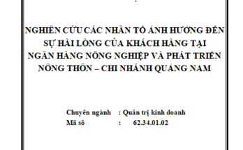 Nghiên cứu các nhân tố ảnh hưởng đến sự hài lòng của khách hàng