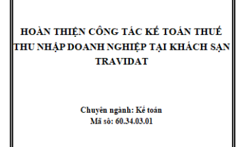 Hoàn thiện Công tác kế toán thuế Thu nhập doanh nghiệp tại Khách Sạn