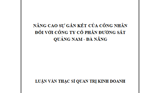 Nâng cao sự gắn kết của công nhân đối với Công ty Cổ phần Đường sắt