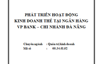 Phát triển hoạt động kinh doanh thẻ tại ngân hàng VP Bank