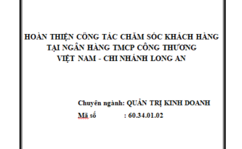 Hoàn thiện công tác chăm sóc khách hàng tại Ngân hàng