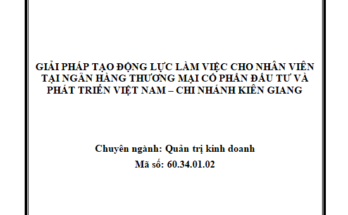 Giải pháp tạo động lực làm việc cho nhân viên tại Ngân hàng Thương mại