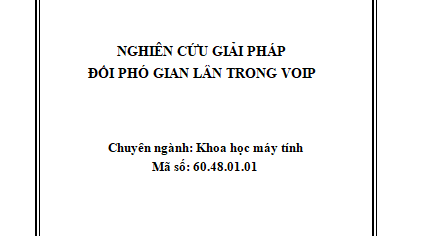NGHIÊN CỨU GIẢI PHÁP ĐỐI PHÓ GIAN LÂN TRONG VOIP