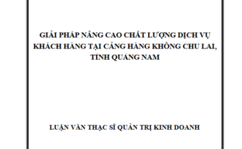 Giải pháp nâng cao chất lượng dịch vụ khách hàng