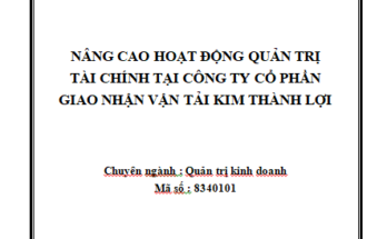 Nâng cao hoạt động quản trị tài chính tại Công ty Cổ phần Giao nhận Vận tải