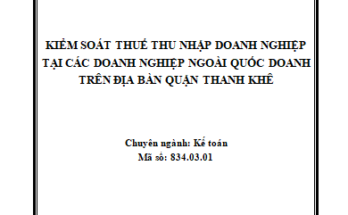 Kiểm soát thuế Thu nhập doanh nghiệp tại các Doanh nghiệp ngoài quốc doanh