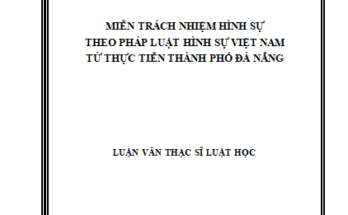 Miễn trách nhiệm hình sự theo pháp luật hình sự Việt Nam