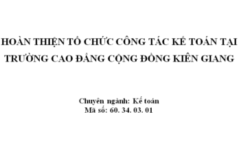 Hoàn thiện tổ chức công tác kế toán