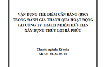 Vận dụng Thẻ cân bằng điểm (Balance Scorecard) trong đánh giá thành quả hoạt động