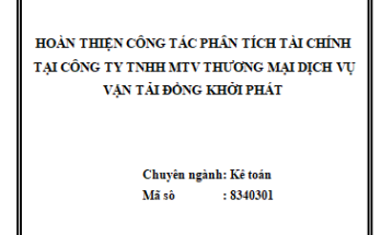 Hoàn thiện công tác phân tích tài chính tại Công ty TNHH Một Thành Viên