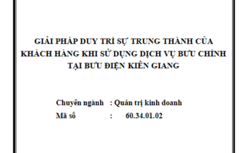 Giải pháp duy trì sự trung thành của khách hàng khi sử dụng dịch vụ bưu chính
