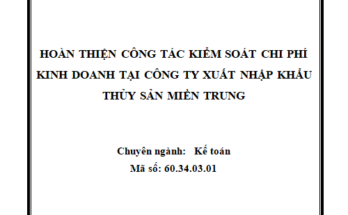 Kiểm soát chi phí kinh doanh tại Công ty xuất nhập khẩu