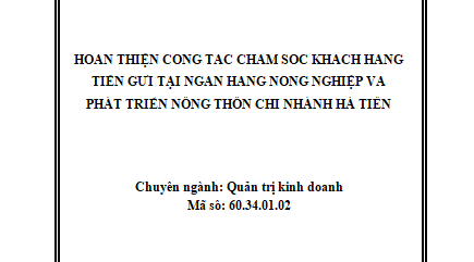Hoàn thiện công tác chăm sóc khách hàng tiền gửi