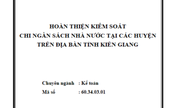 Hoàn thiện kiểm soát chi ngân sách nhà nước tại các huyện