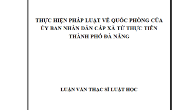 Thực hiện pháp luật về quốc phòng của UBND cấp xã từ thực tiễn thành phố Đà Nẵng