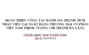 Hoàn thành công tác đánh giá thành tích nhân viên tại Ngân hàng Thương mại cổ phần