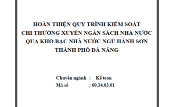 Hoàn thiện quy trình kiểm soát chi thường xuyên NSNN qua KBNN Ngũ Hành Sơn