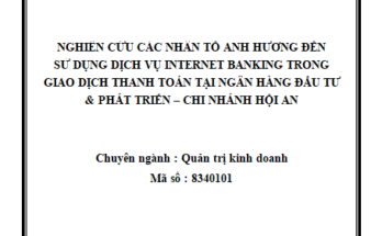 Nghiên cứu các nhân tố ảnh hưởng đến sử dụng dịch vụ Internet banking
