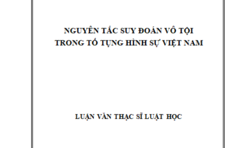 Nguyên tắc suy đoán vô tội trong tố tụng hình sự Việt Nam