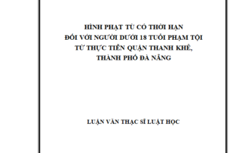 Hình phạt tù có thời hạn đối với người dưới 18 tuổi phạm tội