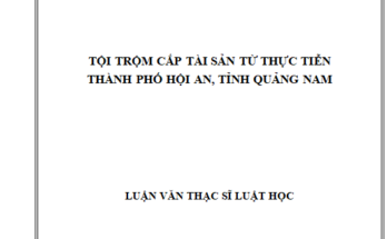 Tội trộm cắp tài sản từ thực tiễn thành phố Hội An