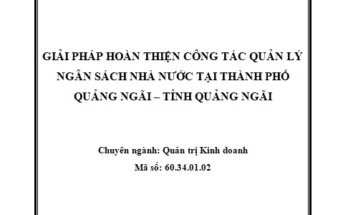 Giải pháp hoàn thiện công tác quản lý ngân sách nhà nước