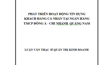 Phát triển hoạt động tín dụng khách hàng cá nhân tại Ngân hàng