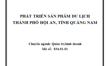 Phát triển sản phẩm du lịch thành phố Hội An tỉnh Quảng Nam