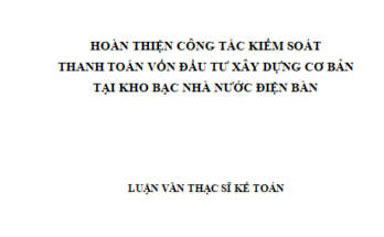 Hoàn thiện công tác kiểm soát thanh toán vốn đầu tư xây dựng cơ bản