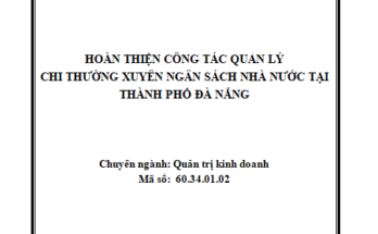 Hoàn thiện công tác quản lý chi thường xuyên ngân sách nhà nước