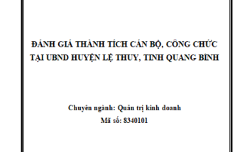 Đánh giá thành tích cán bộ, công chức tại UBND huyện Lệ Thuỷ