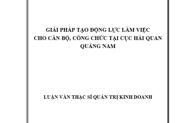 Giải pháp tạo động lực làm việc cho cán bộ công chức