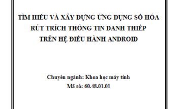 Tìm Hiểu Và Xây Dựng Ứng Dụng Số Hóa Rút Trích Thông Tin