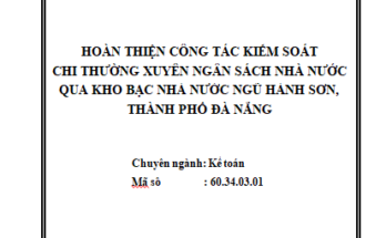 Hoàn thiện công tác kiểm soát chi thường xuyên Ngân sách Nhà nước