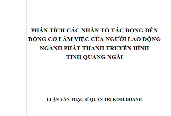 Phân tích các nhân tố tác động đến động cơ làm việc của người lao động