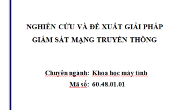 Nghiên cứu và đề xuất giải pháp giám sát mạng truyền thông