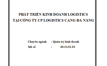 Phát triển kinh doanh Logistics tại Công ty CP Logistics Cảng Đà Nẵng