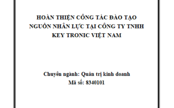 Hoàn thiện công tác đào tạo nguồn nhân lực tại công ty