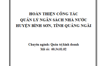 Hoàn thiện công tác quản lý ngân sách nhà nước huyện Bình Sơn