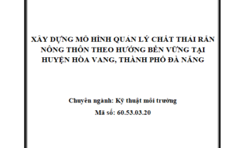 Xây dựng mô hình quản lý CTR nông thôn theo hướng bền vững tại huyện Hòa Vang